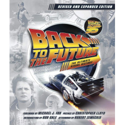 Back to the Future: The Ultimate Visual History
