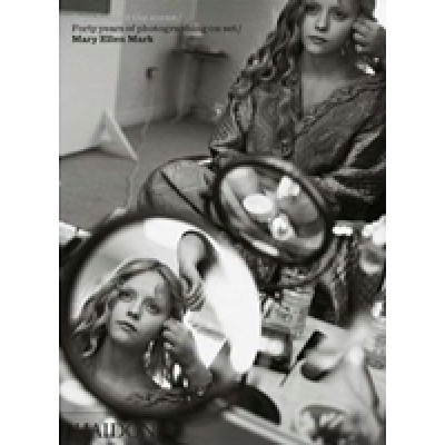 Mary Ellen Mark: Seen Behind the Scene: Forty Years of Photographing on Set