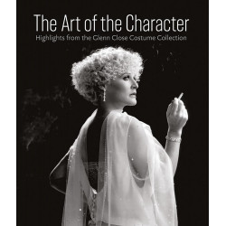 The Art of the Character: Highlights from the Glenn Close Costume Collection