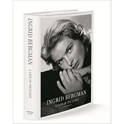 Ingrid Bergman: A Life in Pictures + CD Ingrid Bergman: A Life in Pictures + CD