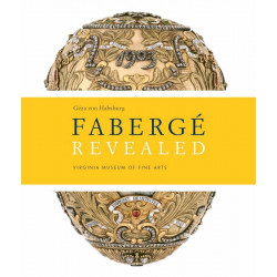 Faberge Revealed: At the Virginia Museum of Fine Arts (Уценка)