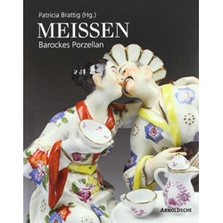 Meissen: Barockes Porzellan