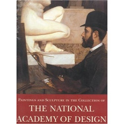 Painting and Sculpture in the Collection of National Academy of Design