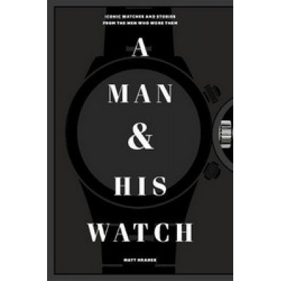 Man & His Watch, A