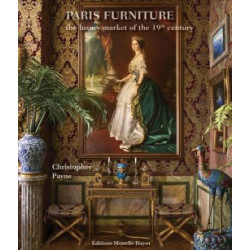 Paris Furniture: The Luxury Market of the 19th Century