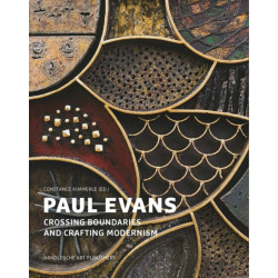 Paul Evans: Crossing Boundaries and Crafting Modernism