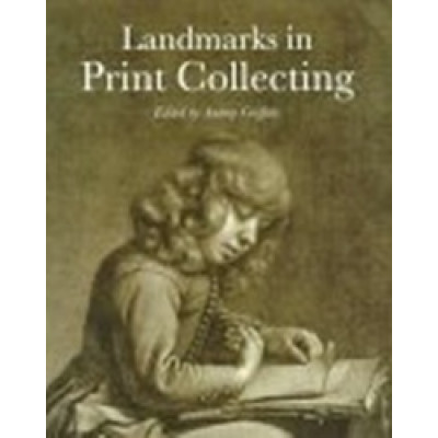 Landmarks in Print Collecting Landmarks in Print Collecting