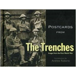 Postcards from the Trenches: Images from the First World War
