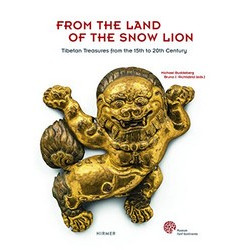 From the Land of the Snow Lion: Treasures from Tibet