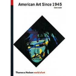 American Art Since 1945 (World of Art)