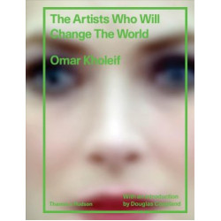 The Artists Who Will Change the World