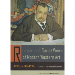 Russian and Soviet Views of Modern Western Art