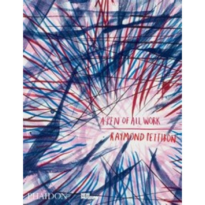 Raymond Pettibon: A Pen of All Work