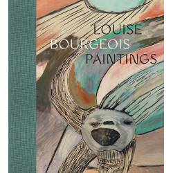 Louise Bourgeois: Paintings