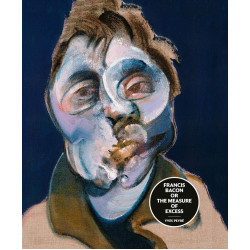 Francis Bacon or the Measure of excess