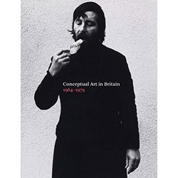 Conceptual Art in Britain 1964-1979