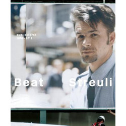 Beat Streuli: Public Works 1996–2011