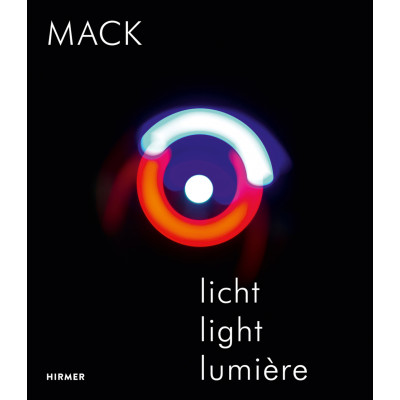 Heinz Mack: Light