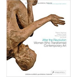 After the Revolution: Women Who Transformed Contemporary Art
