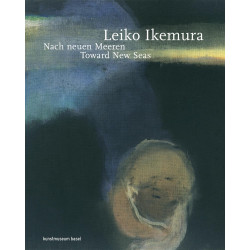 Leiko Ikemura: Toward New Seas