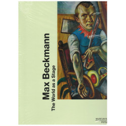 Max Beckmann. The World as a Stage