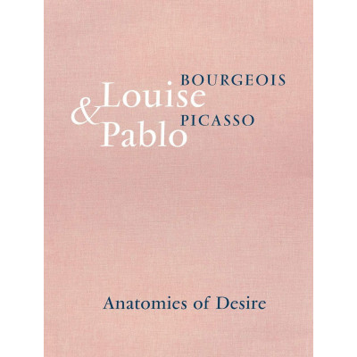 Louise Bourgeois & Pablo Picasso Louise Bourgeois & Pablo Picasso