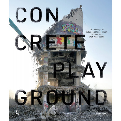Concrete Playground: in memory of the Betoncentrale Ghent
