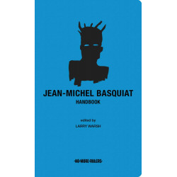 Jean-Michel Basquiat Handbook
