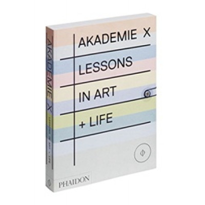 Akademie X: Lessons in Art + Life