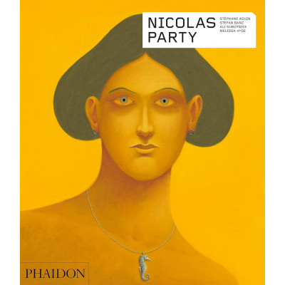 Nicolas Party (Phaidon Contemporary Artists Series)