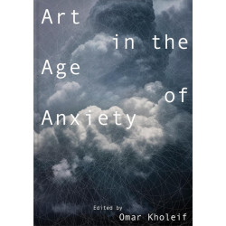 Art in The Age of Anxiety