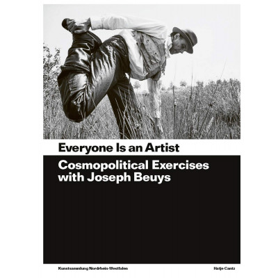 Everyone Is an Artist: Cosmopolitical Exercises with Joseph Beuys