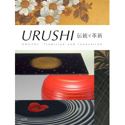 Urushi - Tradition And Innovation