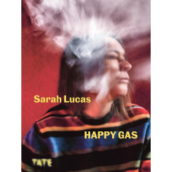 Sarah Lucas: Happy Gas