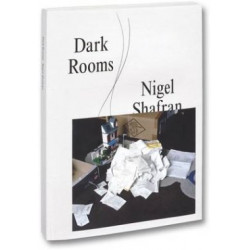 Nigel Shafran: Dark Rooms