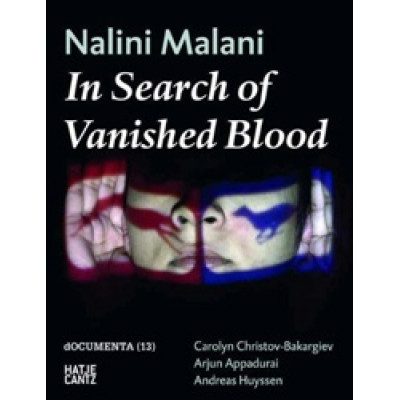 Nalini Malani: In Search of Vanished Blood