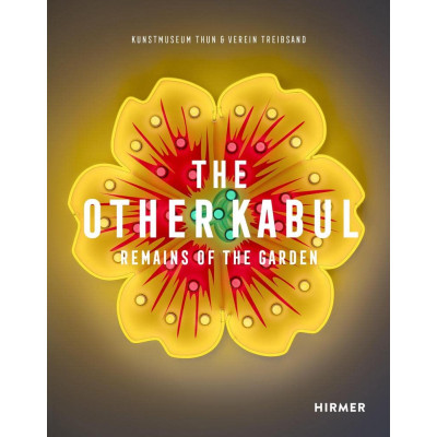 The Other Kabul: Remains of the Garden The Other Kabul: Remains of the Garden