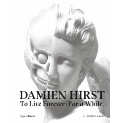 Damien Hirst, To Live Forever (For a While)