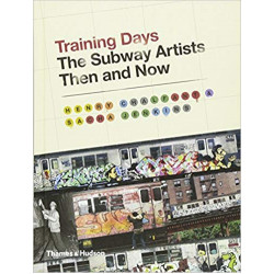 Training Days: The Subway Artists Then and Now (Уценка)