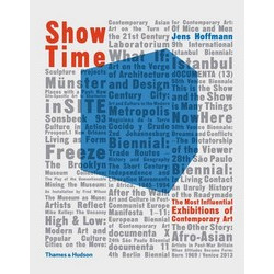 Show Time: The Most Influential Exhibitions of Contemporary Art