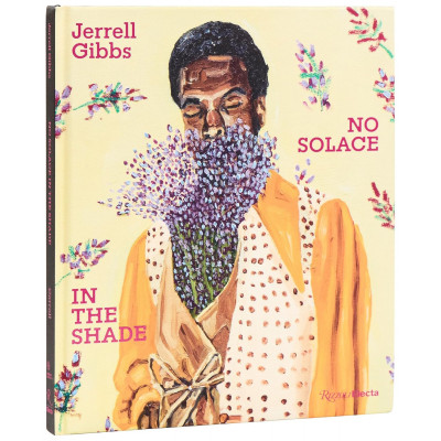 Jerrell Gibbs: No Solace in the Shade