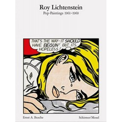 Roy Lichtenstain: Pop-Paintings 1961-1969