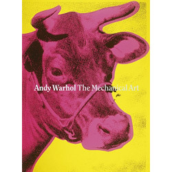 Andy Warhol: The Mechanical Art