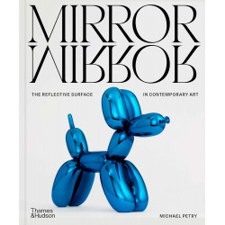 MirrorMirror: The Reflective Surface in Contemporary Art