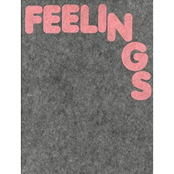 Feelings: Soft Art
