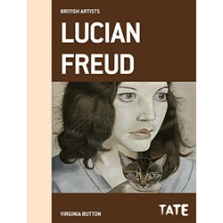 Lucian Freud (British Artists Series)