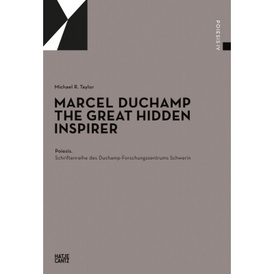 Marcel Duchamp: The Great Hidden Inspirer (Уценка)