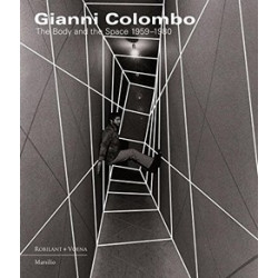 Gianni Colombo: The Body and the Space 1959-1980 (Уценка)