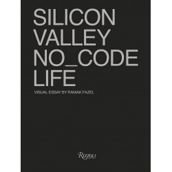 No_Code: Real Life in Silicon Valley