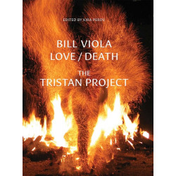 Bill Viola: Love/Death; The Tristan Project